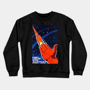 Soviet Space Propaganda Poster USSR Rocket Crewneck Sweatshirt